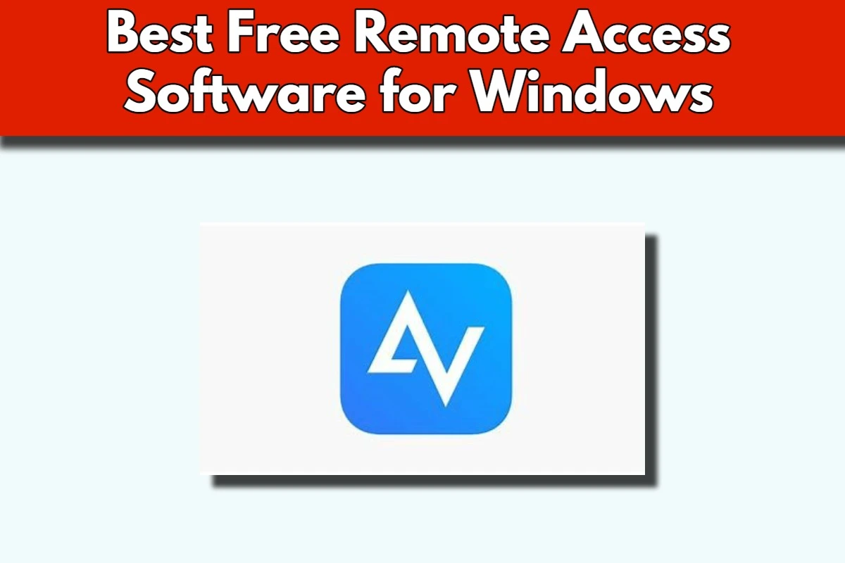 The Best Free Remote Access Software for Windows